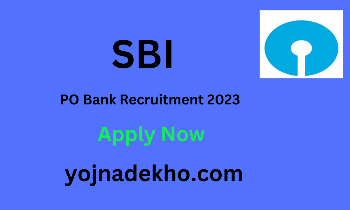 SBI PO Bank Recruitment 2023