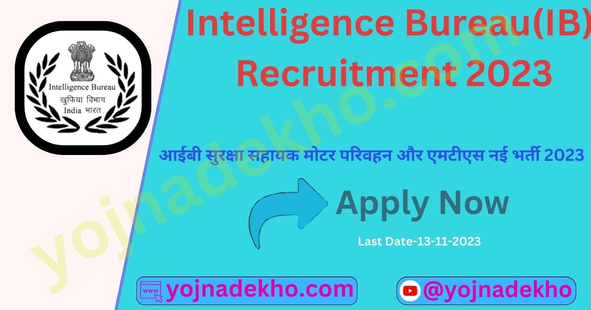 IB Intelligence Bureau Recruitment 2023