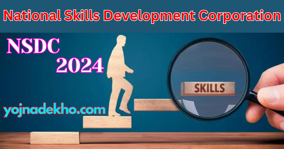 National Skills Development Corporation NSDC 2024