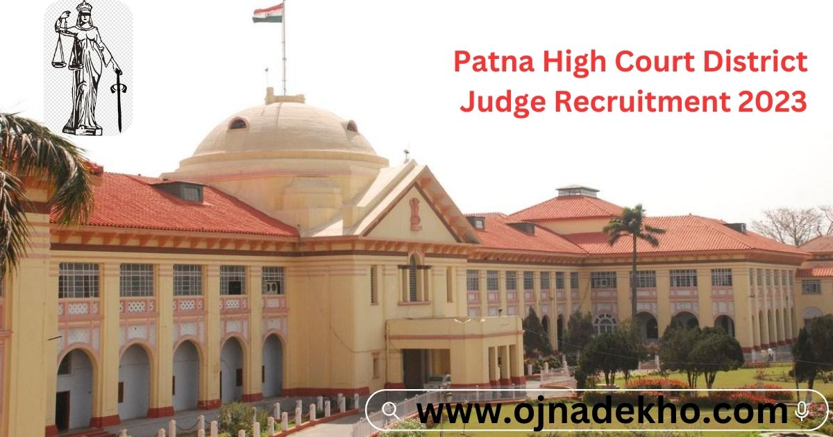 Patna High Court District Judge Recruitment 2023