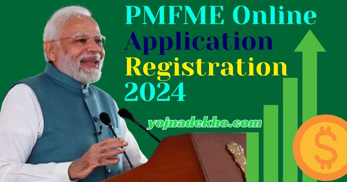 PMFME Online Application Registration 2024