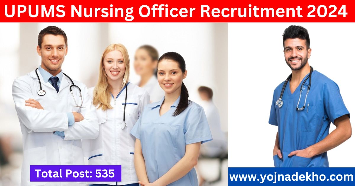 UPUMS Nursing Officer Recruitment 2024