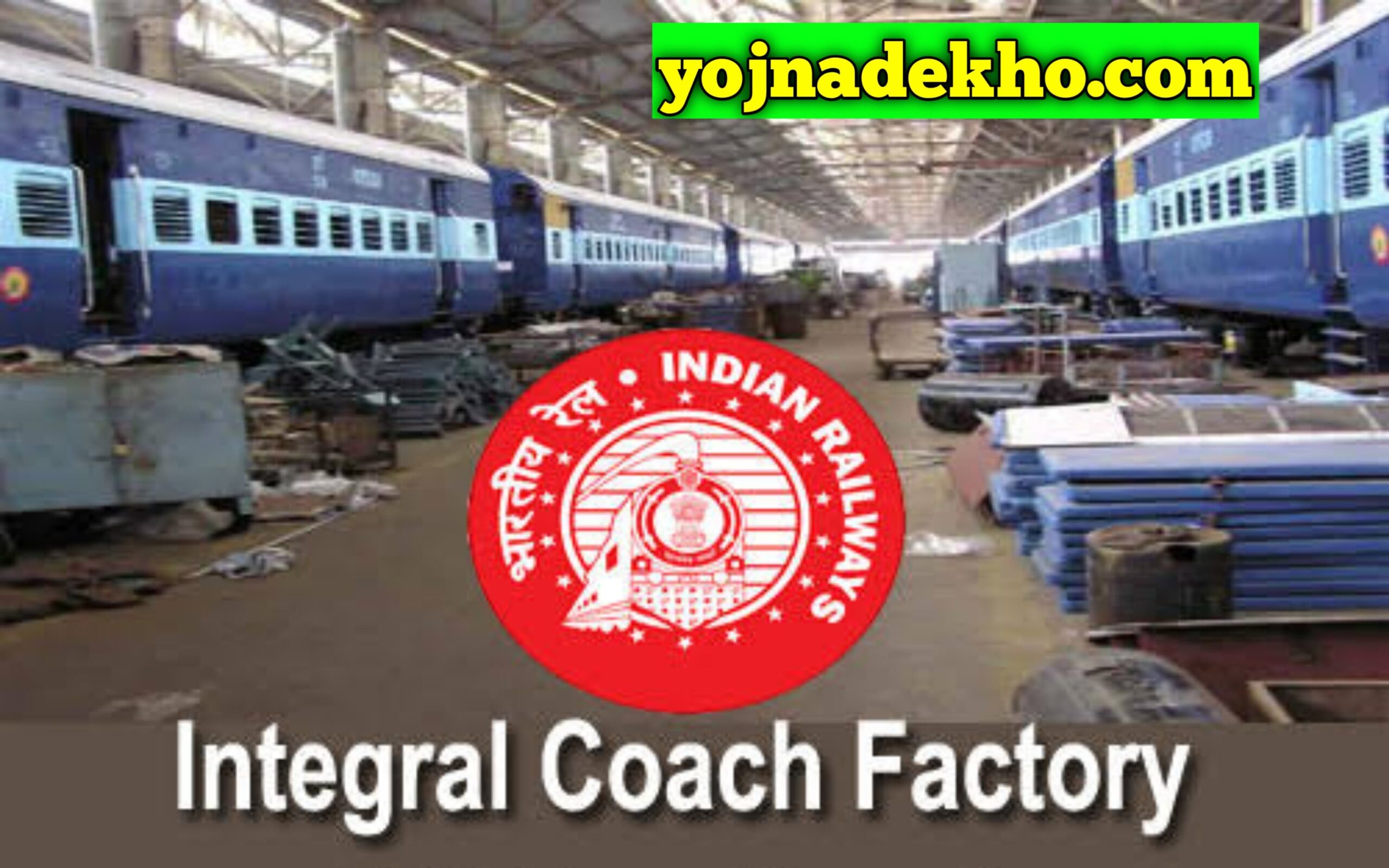 Integral Coach Factory Recruitment 2024